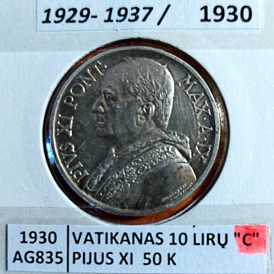 VATIKANAS 10 LIRŲ 1930 m. SIDABRAS (retesnė)